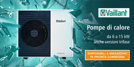 Disponibili a magazzino in pronta consegna le pompe di calore Vaillant da 6 a 15 kW anche in versione trifase tra cui le aroTHERM Plus, in offerta presso la Termoidraulica Nigrelli di Guidonia, Roma ad un prezzo speciale